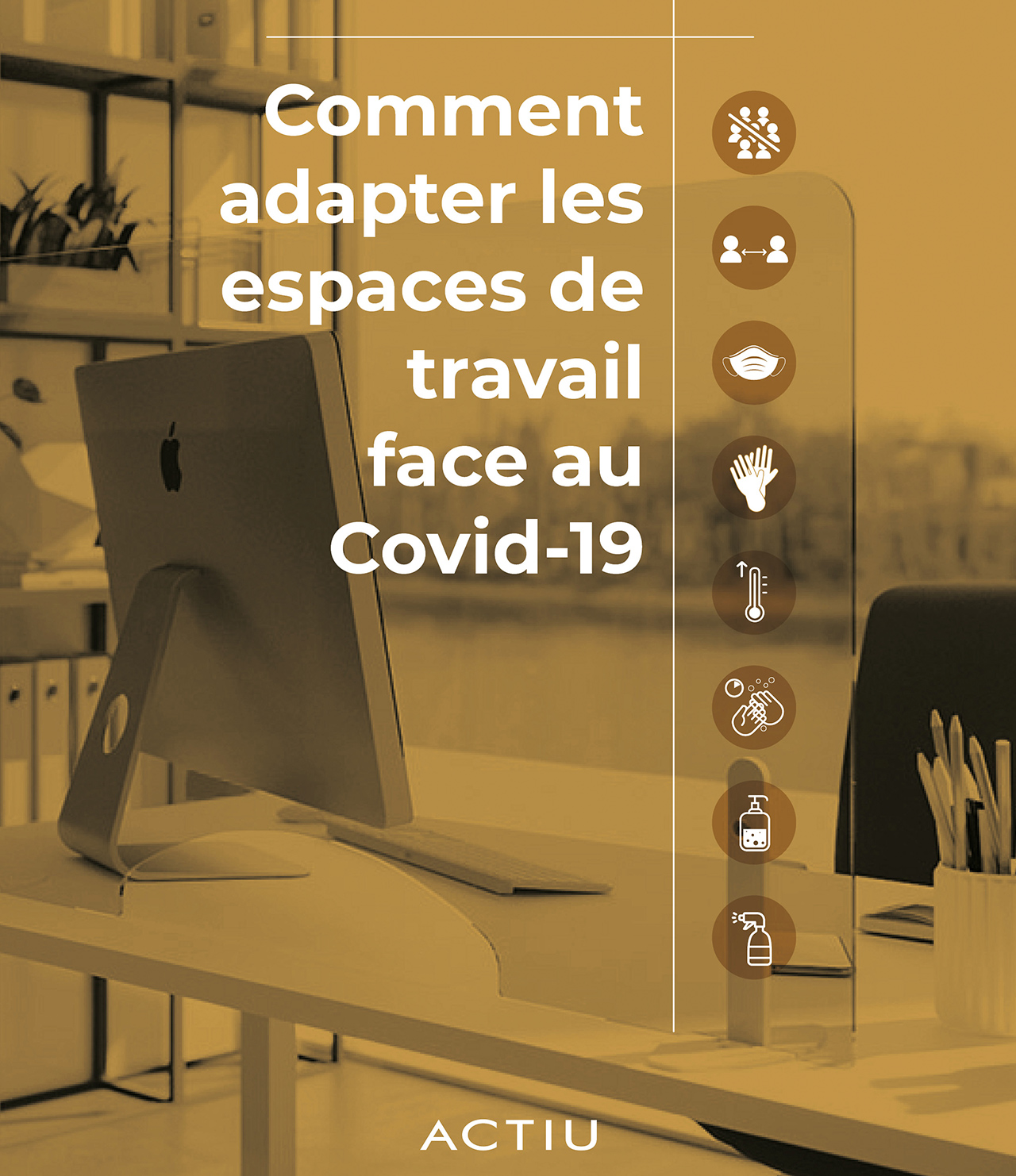 TÉLÉCHARGER LE GUIDE: COMMENT ADAPTER UN ESPACE DE TRAVAIL À COVID-19