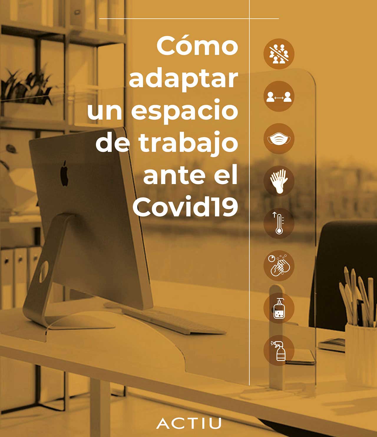 DESCARGAR GUÍA: CÓMO ADAPTAR UN ESPACIO DE TRABAJO ANTE EL COVID-19